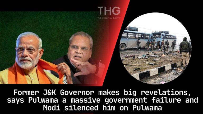 Former J&K Governor makes big revelations, says Pulwama a massive government failure and Modi silenced him on Pulwama