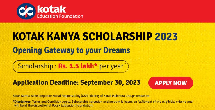 KOTAK KANYA SCHOLARSHIP 2023; Applications open now!! Click here to apply