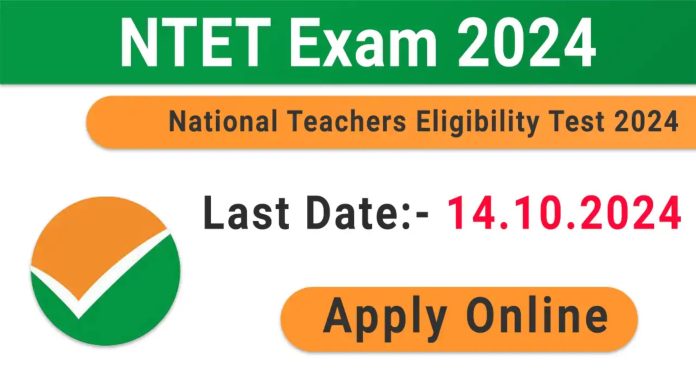 NTA Extends NTET 2024 Registration Deadline to October 22